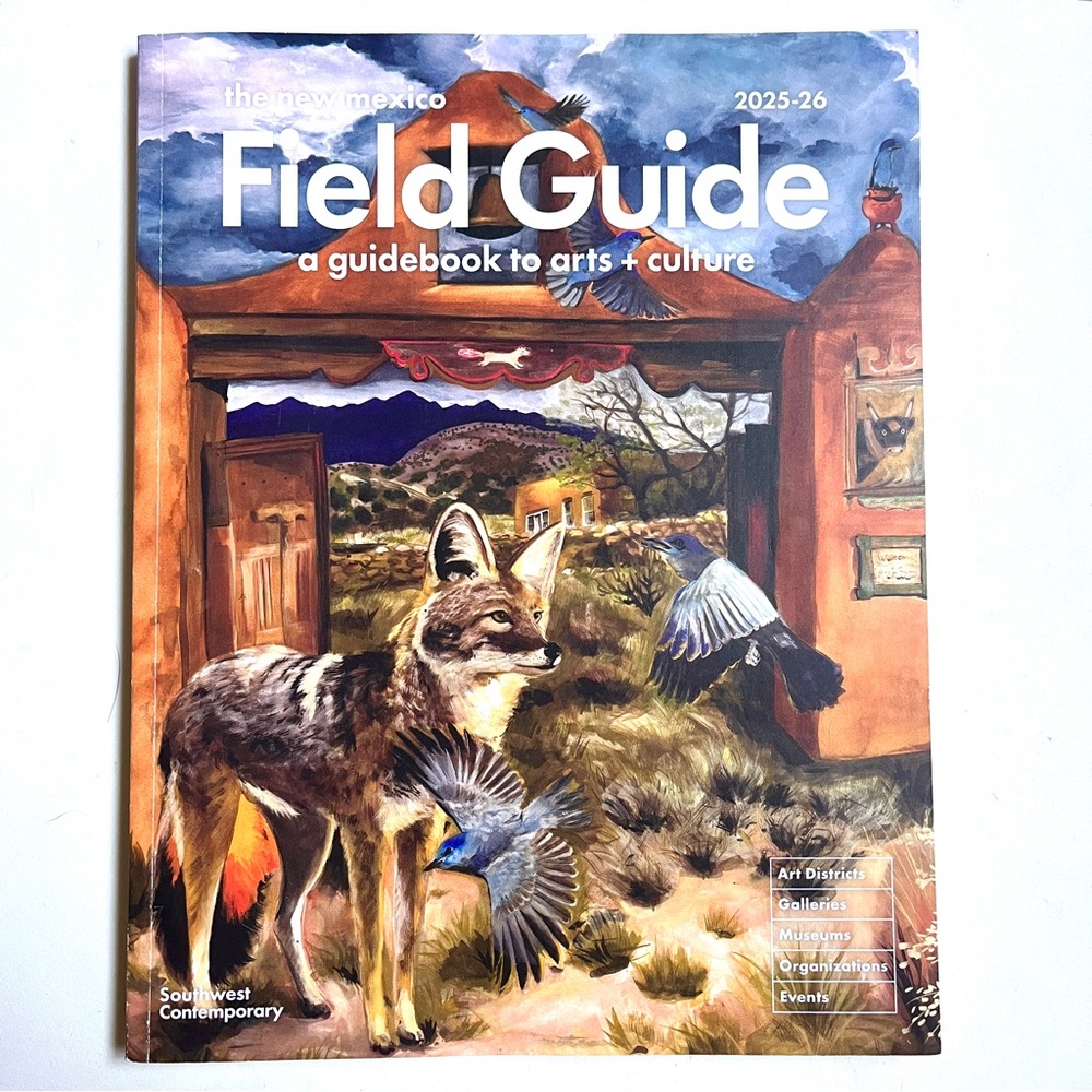 New Mexico Field Guide to Arts and Culture 2025-2026 136 pages